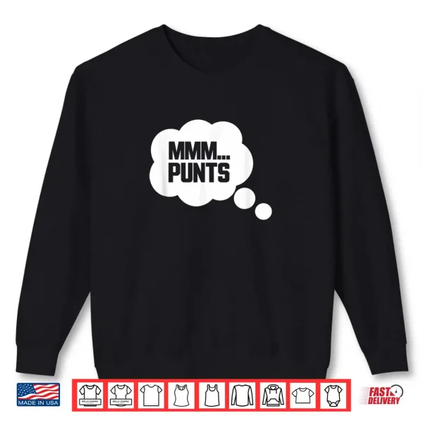 Sweatshirt MMM Punts Funny Tailgate Football Game Slogan Shirt