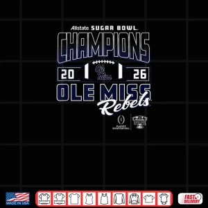 Design Mississippi Ole Miss Rebels Sugar Bowl Champs 2026 CFP Red Shirt