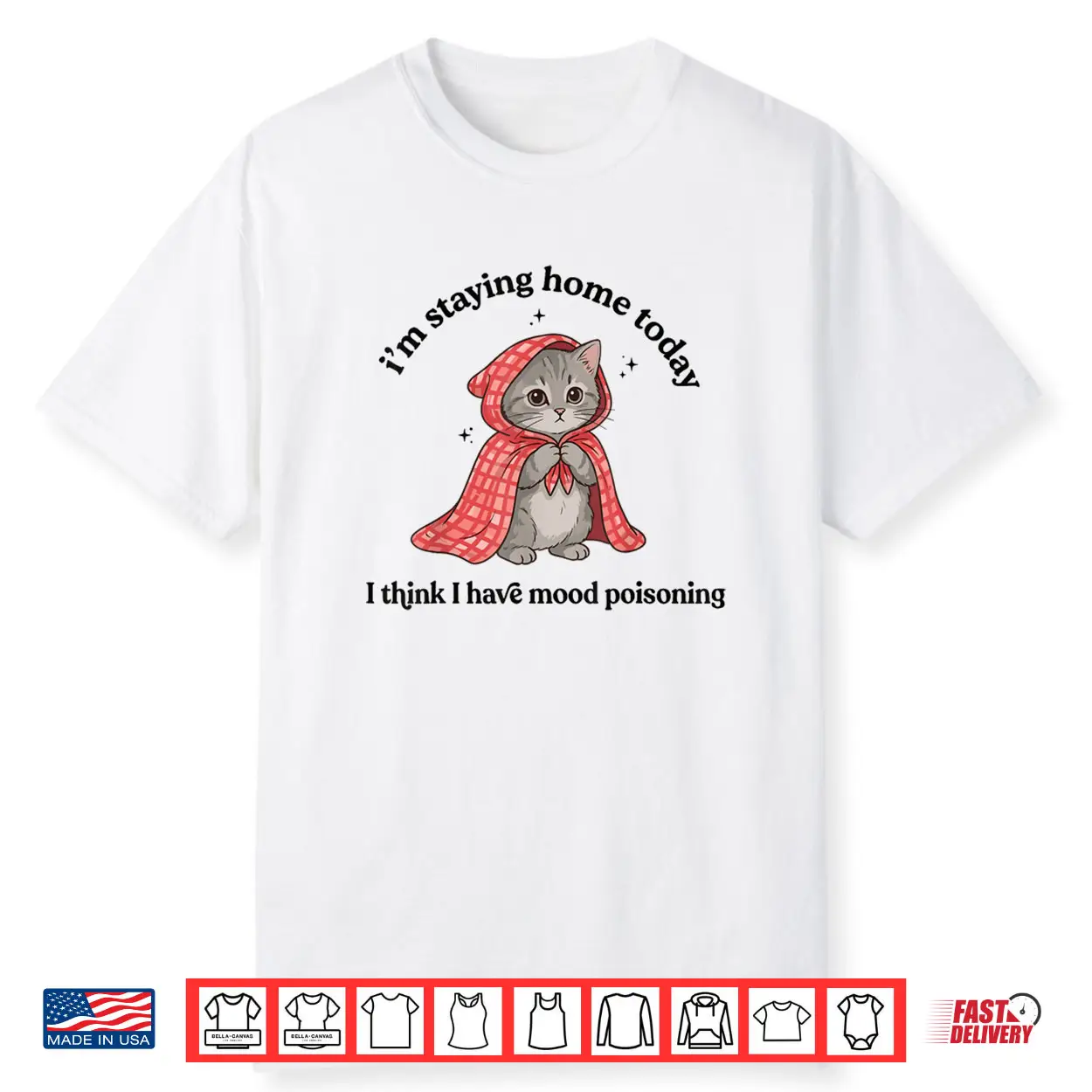I’m Staying Home Today Cat Introvert Homebody Shirt I’m Staying Home Today Cat Introvert Homebody Shirt