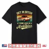 Get in Bitch I Found A Deal On Marketplace Shirt