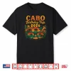 Cabo Birthday Trip 2026 Mexico Vacation San Lucas Trip Beach Shirt