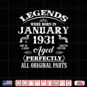 Design 95th Birthday Gift Legend Born in January 1931 95 Yrs Old Shirt