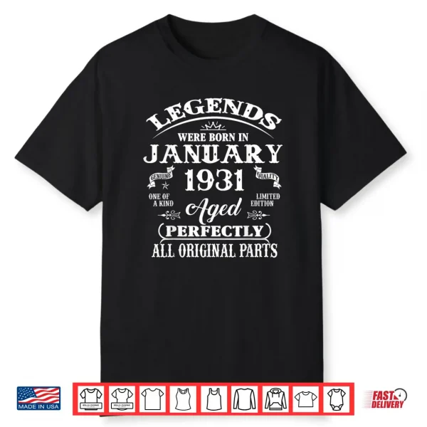 95th Birthday Gift Legend Born in January 1931 95 Yrs Old Shirt