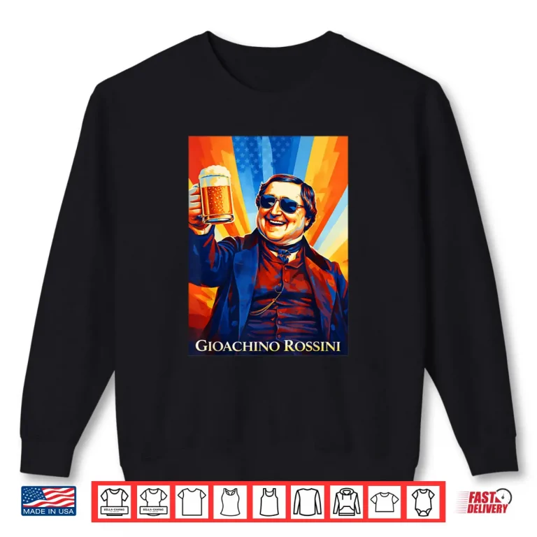 Gioachino Rossini Composer Shirt 1 Sweatshirt Gioachino Rossini Composer Shirt