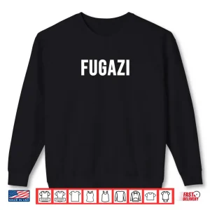 Sweatshirt Fugazi Shirt
