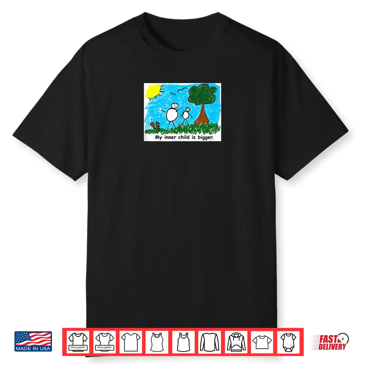 My Inner Child is Bigger Shirt My Inner Child is Bigger Shirt