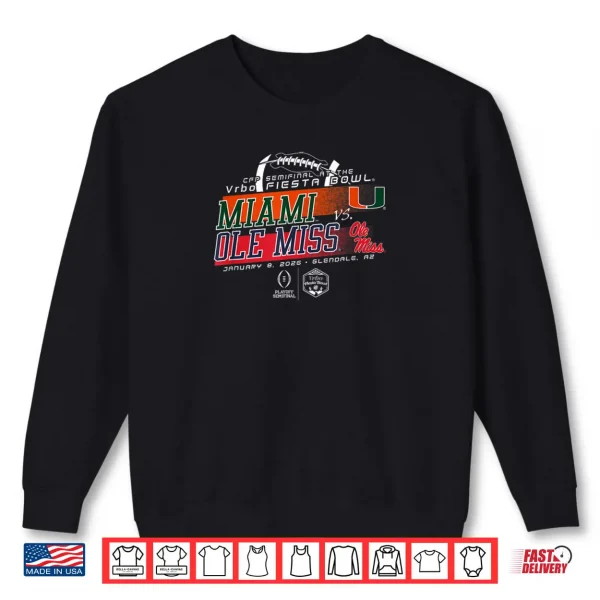Sweatshirt Miami Hurricanes v Ole Miss Rebels Fiesta Bowl 2026 CFP Semi Shirt
