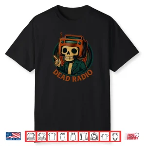 Dead Radio Shirt
