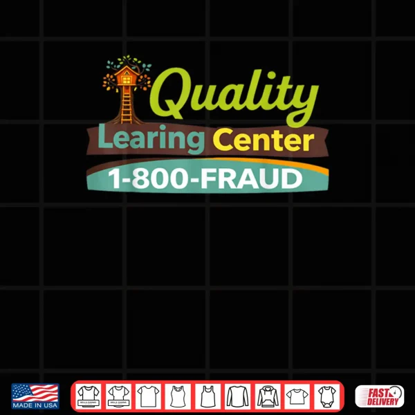 Design Day Care Quality Learing Center Learning Shirt