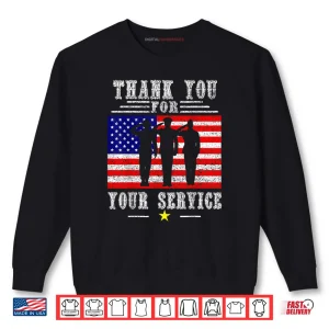 Sweatshirt Thank You for Your Service Patriotic Veterans Day Shirt