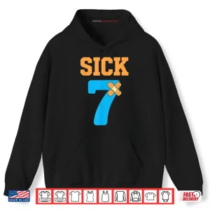 Hoodie Sick Seven Meme Six Seven Sick 7 Funny Bandage Shirt