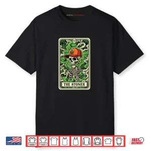 Tarot Card The Stoner Skeleton Weed Lover Cannabis 420 Shirt