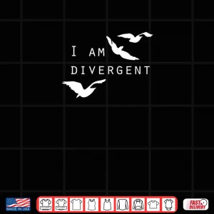 Design I am Divergent Fantasy Book Lover Shirt