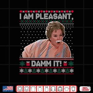 Design Steel Magnolias I Am Pleasant Damn It Christmas Shirt 1