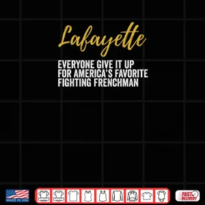 Design Lafayette Hamilton Americas Favorite Frenchman Shirt