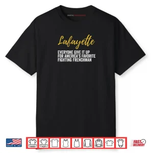 Lafayette Hamilton America’s Favorite Frenchman Shirt