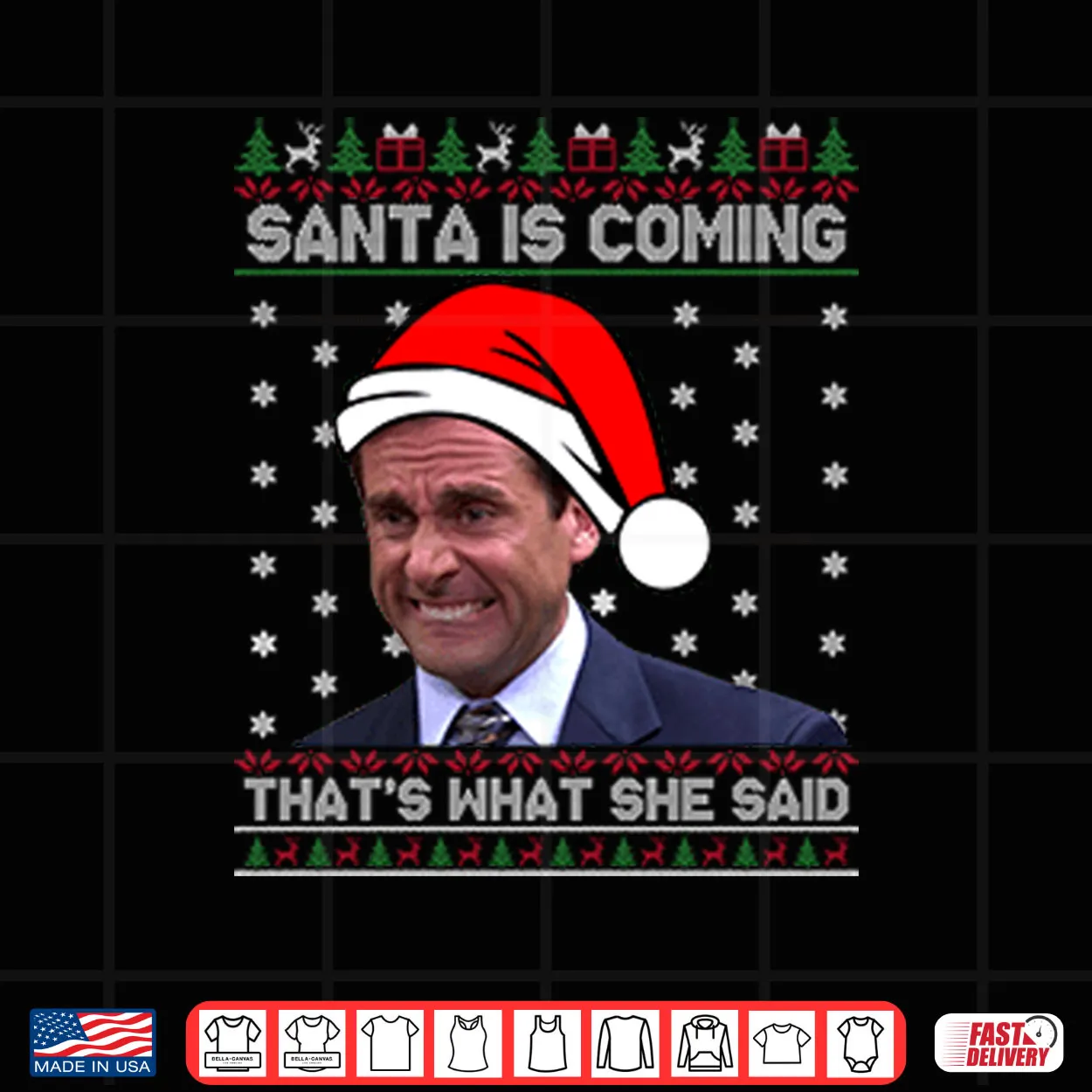 Michael Scott Santa Is Coming That’s What She Said Shirt Michael Scott Santa Is Coming That’s What She Said Shirt