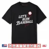 Los Angeles Dodgers Let’s Ruin Baseball Shirt
