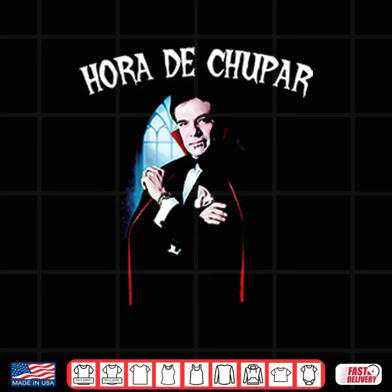 Hora De Chupar Count Dracula Shirt 3 Design Hora De Chupar Count Dracula Shirt