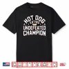 Competitive Hot Dog Eating Champion Shirt