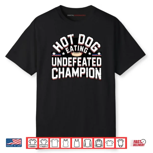 Competitive Hot Dog Eating Champion Shirt
