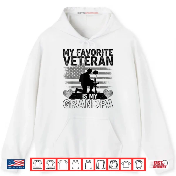 Hoodie My Favorite Veteran is My Grandpa American Veterans Day Shirt