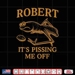 Design Marcus The Worm Robert Its Pissing me Off Shirt