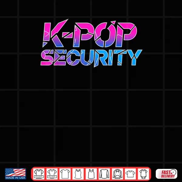 Design K Pop Security Mom Dad Funny Halloween Costume Shirt