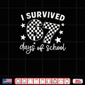 I Survived 67 Days of School Teachers Students Shirt 3 Design I Survived 67 Days of School Teachers Students Shirt 1