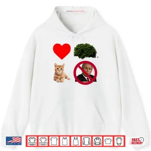 Hoodie I Heart Bush The Pussy Not The President Shirt