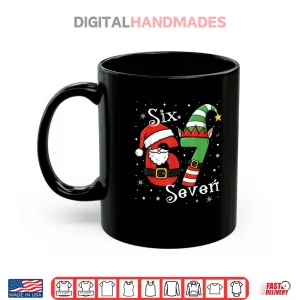Six Seven 67 Meme 6 7 Elf Santa Christmas Pajamas Shirt 3 Mug Six Seven 67 Meme 6 7 Elf Santa Christmas Pajamas Shirt 2