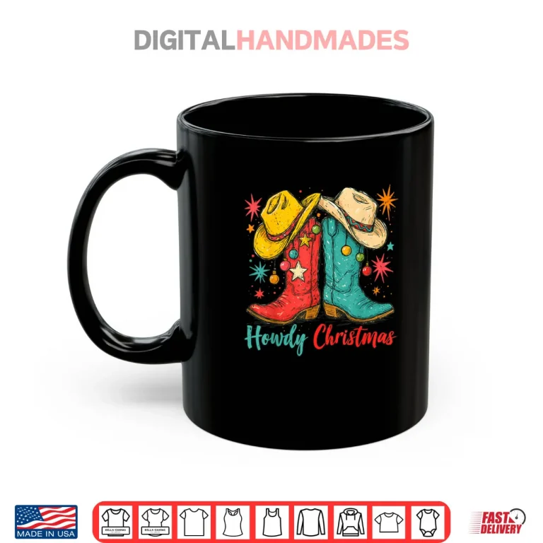 Mug Howdy Christmas Xmas Cowboy Boots Western Shirt
