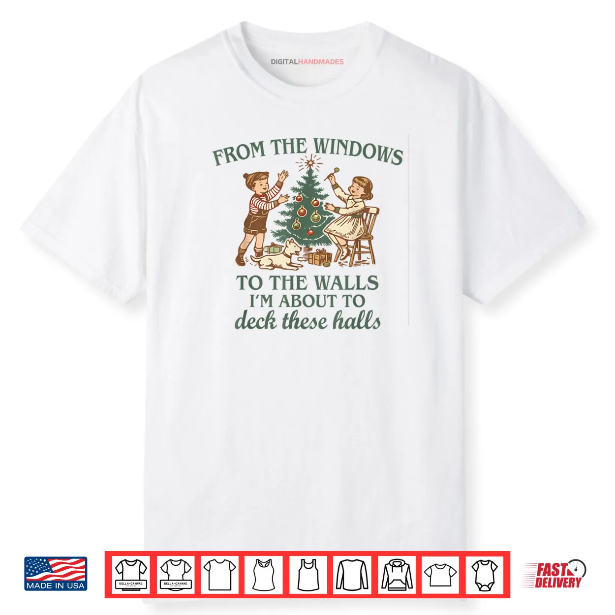 From The Windows to The Walls Funny Quote Holiday Party Shirt From The Windows to The Walls Funny Quote Holiday Party Shirt