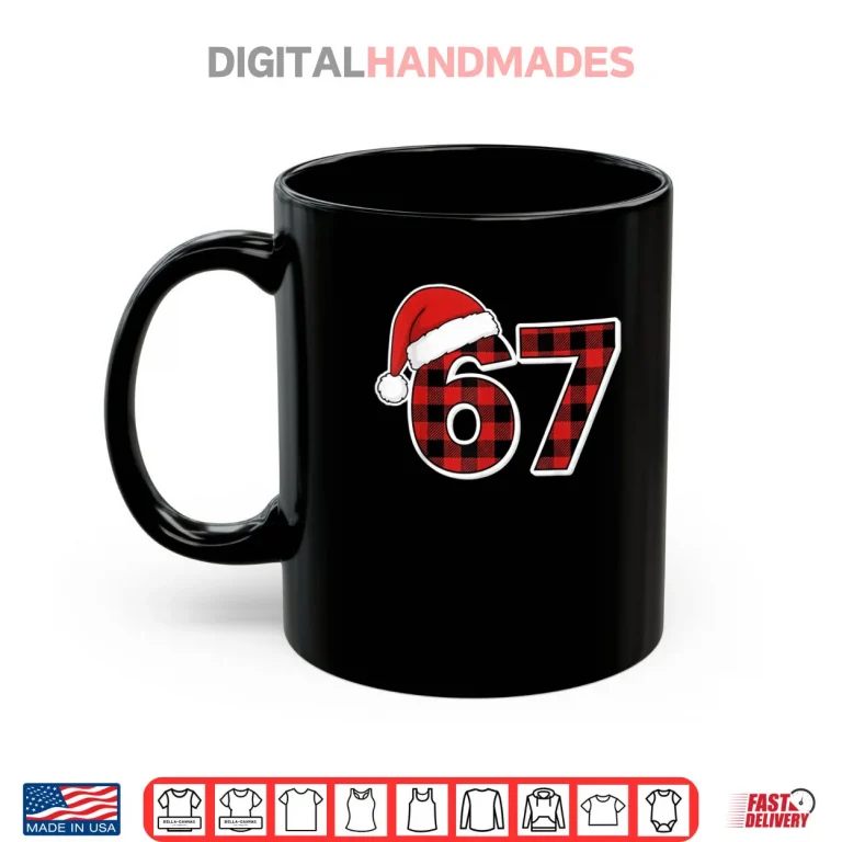 Mug 67 Meme Funny Christmas Red Plaid Xmas Pajamas Slang Shirt 1