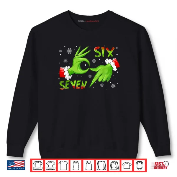 Sweatshirt 6 7 Six Seven Hand Gen Z Alpha Meme Slang Xmas Christmas Shirt