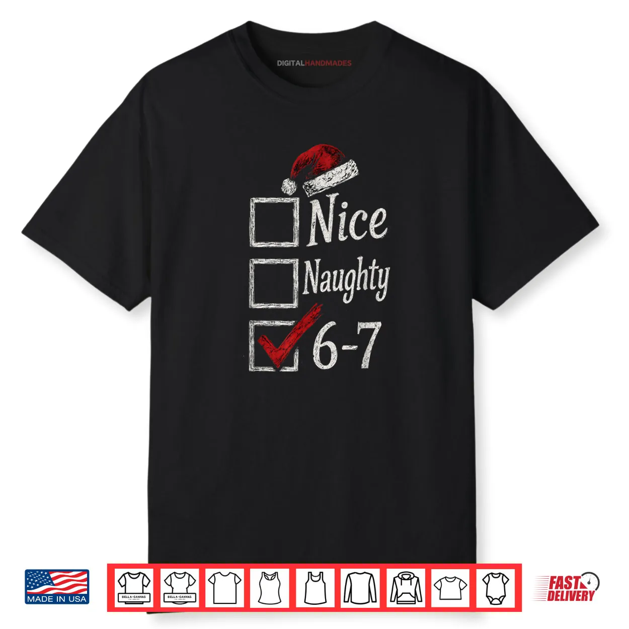 6 7 Meme Nice Naughty 67 Christmas Brainrot Graphic Shirt 6 7 Meme Nice Naughty 67 Christmas Brainrot Graphic Shirt