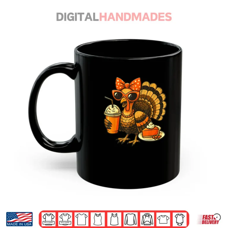 Mug Turkey Drinking Coffee Bow Thanksgiving Turkey Day Shirt 1