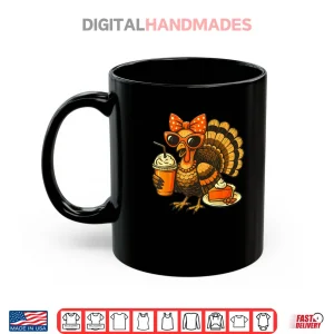 Mug Turkey Drinking Coffee Bow Thanksgiving Turkey Day Shirt
