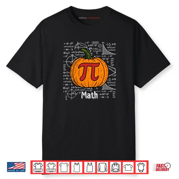 Pumpkin Pie Math Thanksgiving Halloween Pi Day Shirt