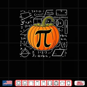 Pumpkin Pie Math Funny Halloween Thanksgiving Pi Day Shirt 4 Design Pumpkin Pie Math Funny Halloween Thanksgiving Pi Day Shirt
