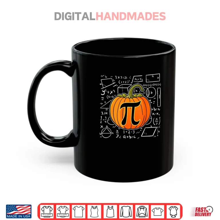 Mug Pumpkin Pie Math Funny Halloween Thanksgiving Pi Day Shirt