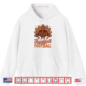 Hoodie Thankful Football Turkey Thanksgiving Fall Shirt
