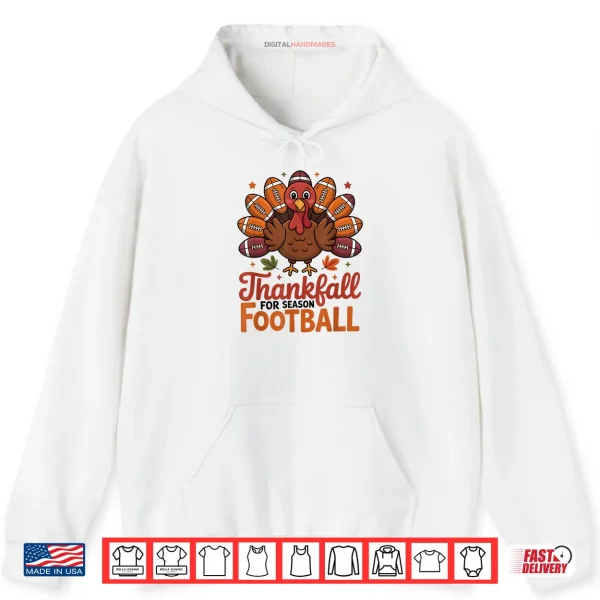 Hoodie Thankful Football Turkey Thanksgiving Fall Shirt