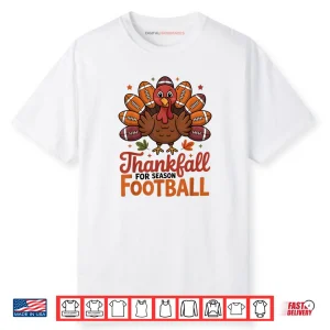 Thankful Football Turkey Thanksgiving Fall Shirt