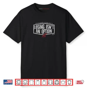 Yoshinobu Yamamoto Losing Isn’t an Option LA Baseball Shirt