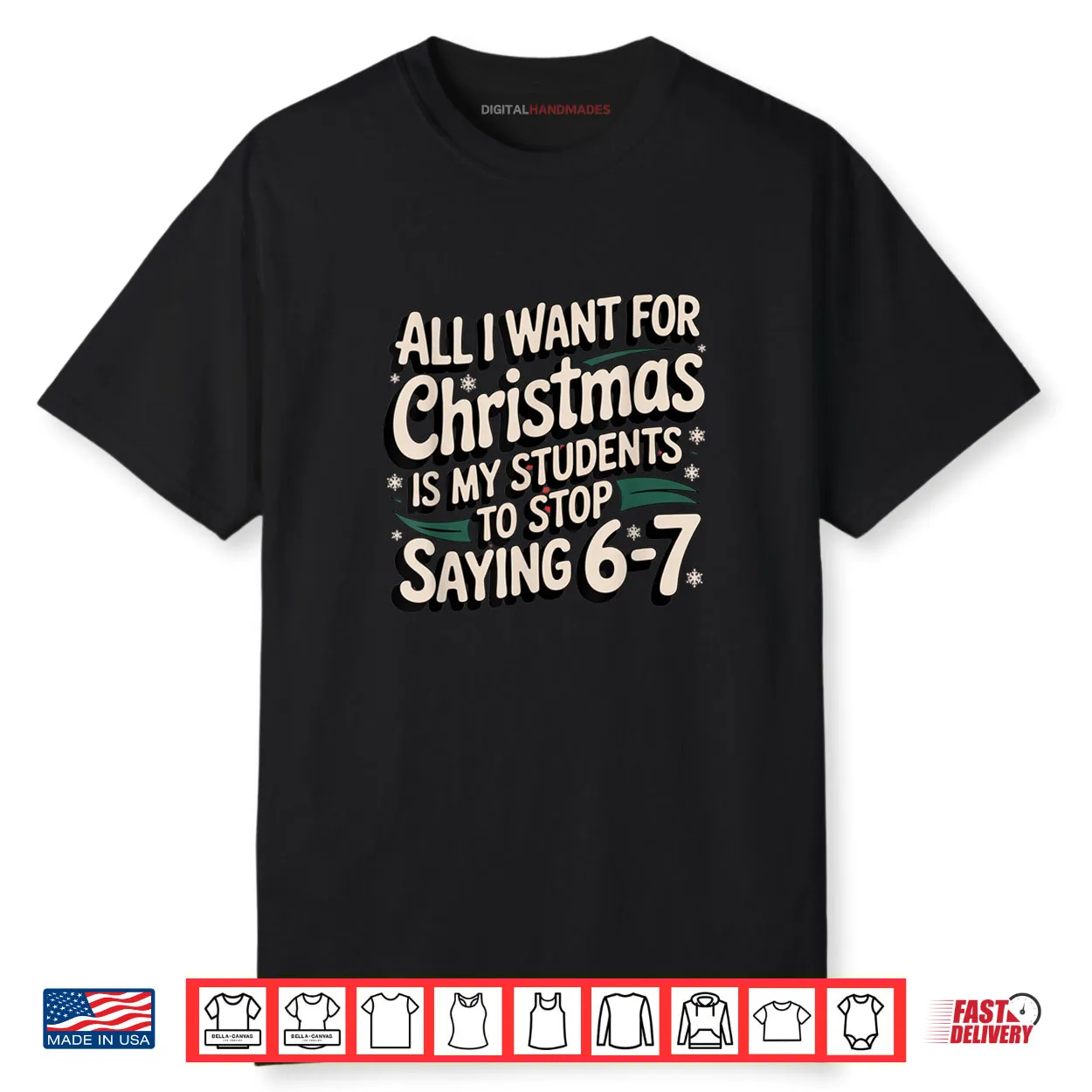 Students Saying 6 7 67 Six Seven Funny Teacher Christmas Shirt Students Saying 6 7 67 Six Seven Funny Teacher Christmas Shirt