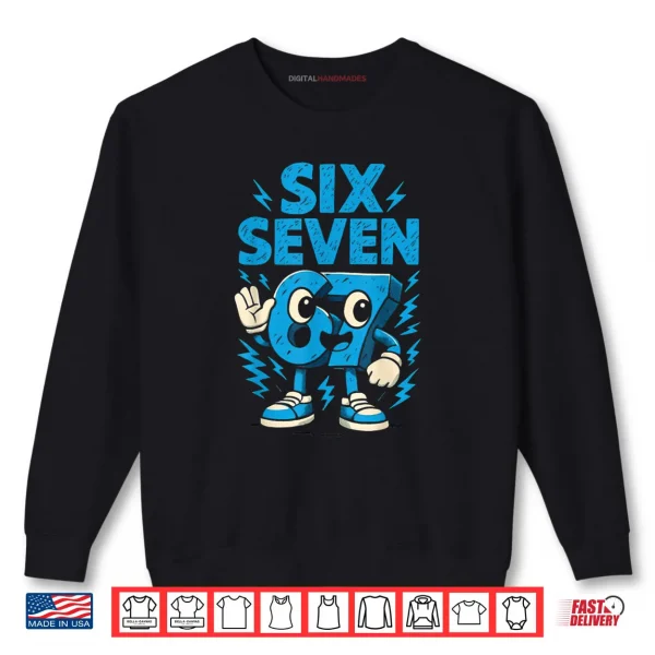 Kids Meme 67 Six Seven 6 7 Italian Brainrot Shirt 1 Sweatshirt Kids Meme 67 Six Seven 6 7 Italian Brainrot Shirt