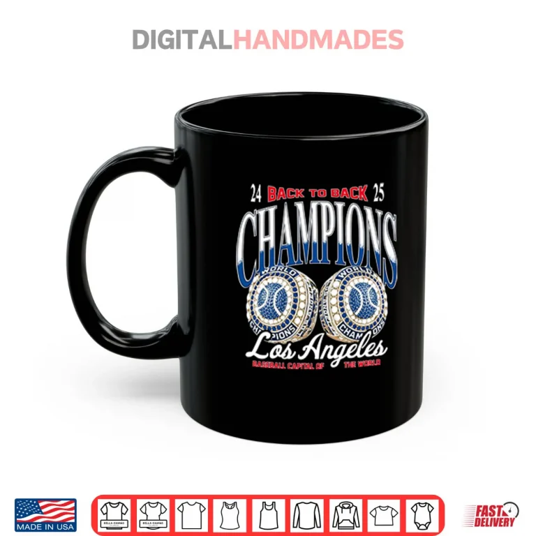 Mug Los Angeles Baseball Capital Of The World Back To Back Champions Shirt