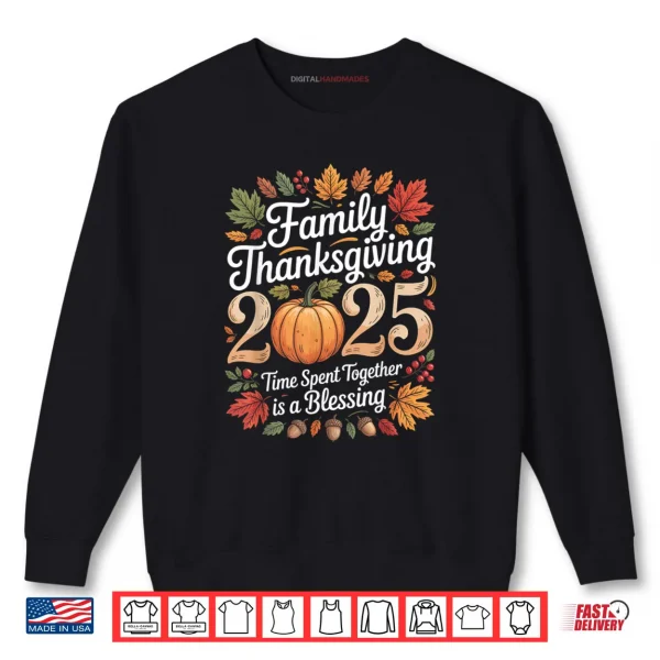 Sweatshirt Family Thanksgiving 2025 Thanksgiving Crew Matching Fall Shirt