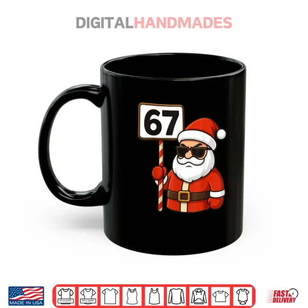 Mug 67 Meme Funny Six Seven Christmas Shirt